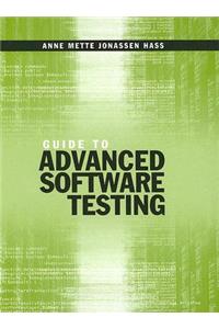 Guide to Advanced Software Testing