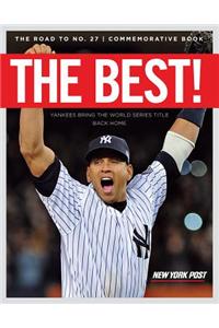 The Best!: Yankees Bring the World Series Title Back Home