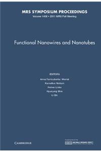 Functional Nanowires and Nanotubes: Volume 1408