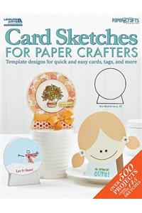 Card Sketches for Paper Crafters