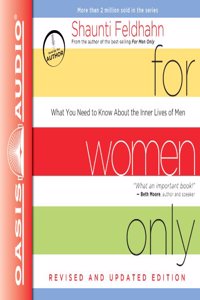 For Women Only: What You Need to Know about the Inner Lives of Men