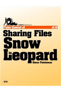 Take Control of Sharing Files in Snow Leopard