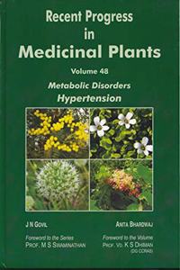 Recent Progress in Medicinal Plants: Metabolic Disorders Hypertension, Volume 48