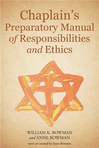Chaplain's Preparatory Manual of Responsibilities and Ethics