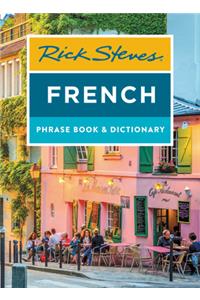 Rick Steves French Phrase Book & Dictionary (Eighth Edition)