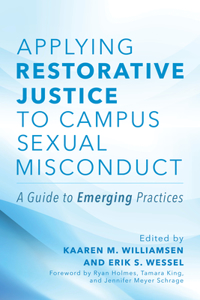 Applying Restorative Justice to Campus Sexual Misconduct