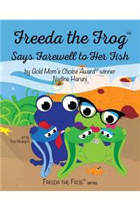 Freeda the Frog Says Farewell