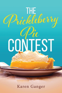 Prickleberry Pie Contest