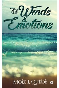 Of Words & Emotions