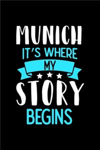 Munich It's Where My Story Begins