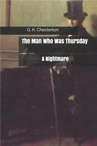 The Man Who Was Thursday, A Nightmare