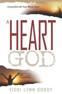 A Heart for God