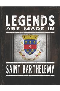 Legends Are Made In Saint Barthelemy