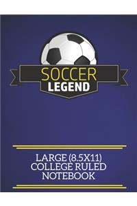 Soccer Legend Large (8.5x11) College Ruled Notebook