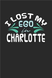 I lost my ego in Charlotte