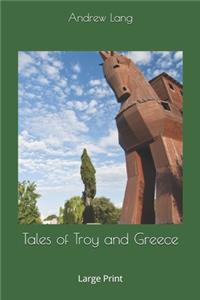 Tales of Troy and Greece