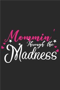 Mommin through the madness