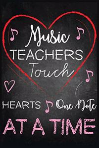 Music Teachers Touch Hearts One Note at a Time