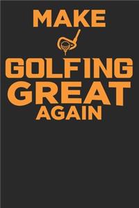 Make Golfing Great Again