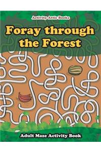 Foray through the Forest