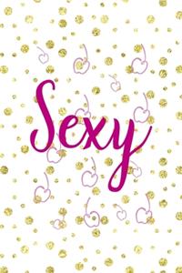 Sexy