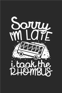 Sorry I'm Lage I Took The Rhombus