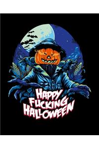 Happy Fucking Halloween