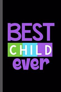 Best Child Ever
