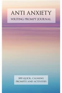 Anti Anxiety Writing Prompt Journal