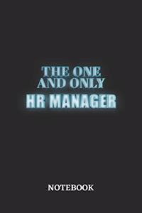 The One And Only HR Manager Notebook