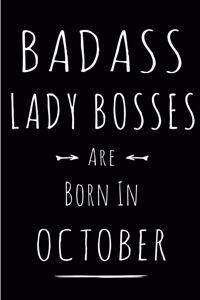 Badass Lady Bosses Are Born In October