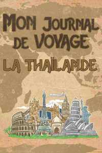 Mon Journal de Voyage la Thaïlande