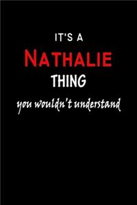 It's a Nathalie Thing You Wouldn't Understandl