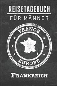 Reisetagebuch für Männer Frankreich