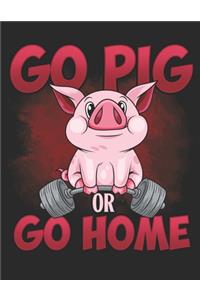 Go Pig or Go Home