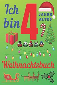 Ich bin 4 Jahre altes Weihnachtsbuch