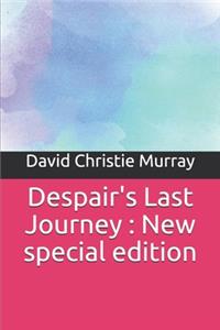 Despair's Last Journey