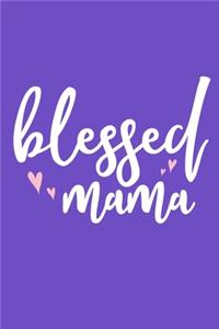 Blessed Mama