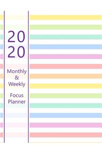 2020 Monthly & Weekly Focus Planner
