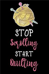 Stop Scrolling Start Quilting
