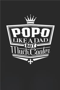 Popo Like A Dad But Cooler