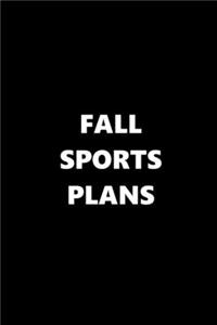 2020 Daily Planner Sports Theme Fall Sports Plans Black White 388 Pages
