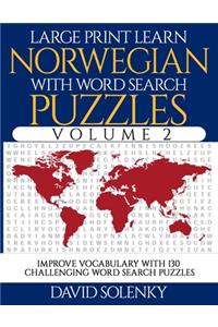 Large Print Learn Norwegian with Word Search Puzzles Volume 2