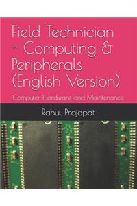 Field Technician - Computing & Peripherals (English Version)