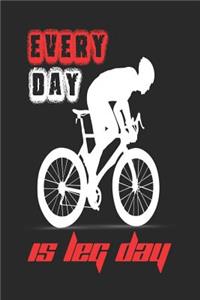 Every Day Is Leg Day