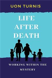 Life After Death