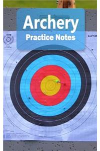 Archery Practice Notes