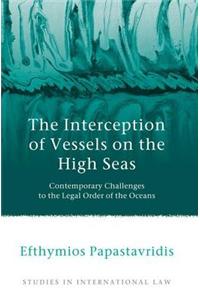 The Interception of Vessels on the High Seas