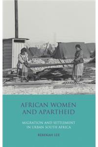 African Women and Apartheid