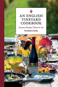 An English Vineyard Cookbook